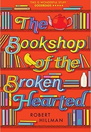 The Bookshop of the Broken Hearted (Robert Hillman)