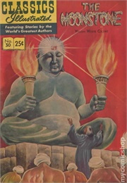 The Moonstone (Classics Illustrated)