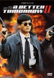 A Better Tomorrow 2 (John Woo)