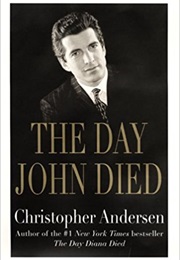 The Day John Died (Christopher Andersen)