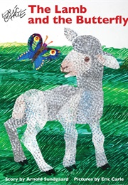 The Lamb and the Butterfly (Arnold Sundgaard)