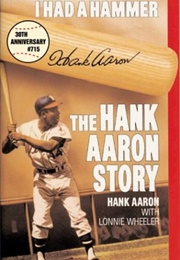 I Had a Hammer (Hank Aaron)