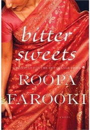Bitter Sweets (Roopa Farooki)