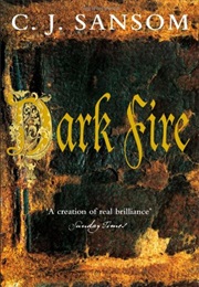 Dark Fire (C J Sansom)