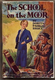 The School on the Moor (Dorita Fairlie Bruce)