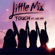 Touch (Feat. Kid Ink)