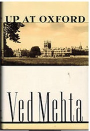 Up at Oxford (Ved Mehta)