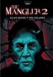 The Mangler 2