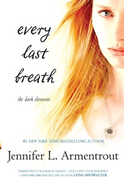 Every Last Breath (Jennifer L. Armentrout)