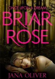Briar Rose (Jana Oliver)