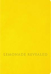 Lemonade Revealed (Will Chluho)