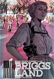 Briggs Land, Vol. 1: State of Grace (Brian Wood)
