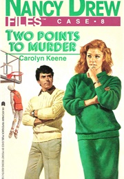 Two Points to Murder (Carolyn Keene)