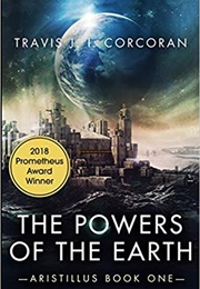 The Powers of the Earth (Travis Corcoran)