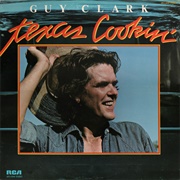 Texas Cookin&#39; - Guy Clark