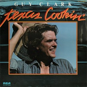 Texas Cookin' - Guy Clark