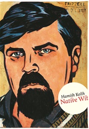 Native Wit (Hamish Keith)