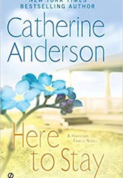 Here to Stay (Catherine Anderson)