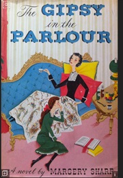 Gipsy in the Parlour (Margery Sharpe)