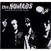 The Nomads - Where the Wolf Bane Blooms