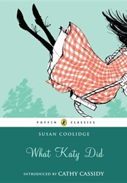 What Katy Did (Susan Coolidge)