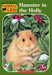 Hamster in the Holly (Ben M. Baglio)