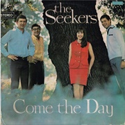 The Seekers ‎– Come the Day (1966)