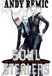 Soul Stealers (Andy Remic)