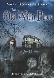 The Old Willis Place (Mary Downing Hahn)