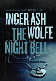The Night Bell (Inger Ash Wolfe)