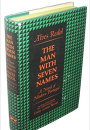 The Man With Seven Names (Alves Redol)