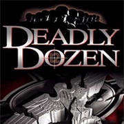 Deadly Dozen