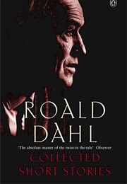 Roald Dahl: Collected Stories