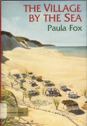 The Village by the Sea (Paula Fox)