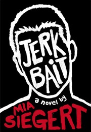 Jerkbait (Mia Siegert)