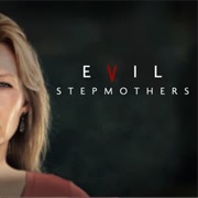 Evil Step Mothers