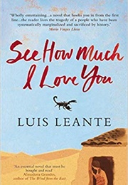 See How Much I Love You (Luis Leante)