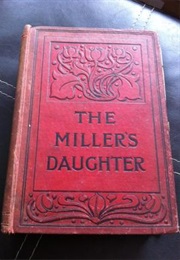 The Miller&#39;s Daughter (Anne Beale)