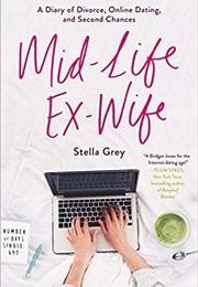 Mid-Life Ex-Wife (Stella Grey)