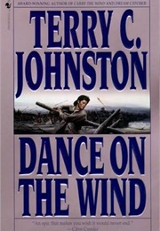 Dance on the Wind (Terry C. Johnston)