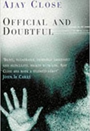 Official and Doubtful (Ajay Close)