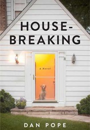 Housebreaking (Dan Pope)