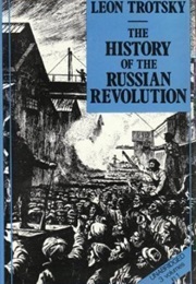 History of the Russian Revolution (Leon Trotsky)
