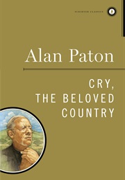 Cry, the Beloved Country (Alan Paton)