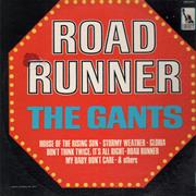The Gants, "Road Runner"