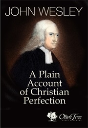 A Plain Account of Christian Perfection (John Wesley)