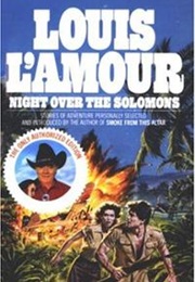 Night Over the Solomons (Louis L'amour)
