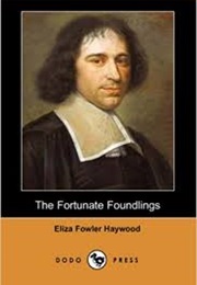 The Fortunate Foundlings (Eliza Haywood)