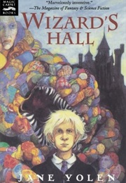 Wizard&#39;s Hall (Jane Yolen)