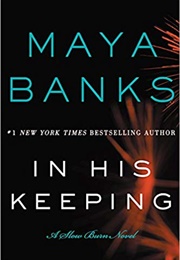 In His Keeping (Maya Banks)